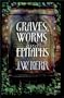 Graves, Worms and Epitaphs
