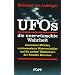 UFOs - die unerw�nschte Wahrheit