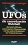 UFOs - die unerw�nschte Wahrheit
