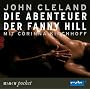 Die Abenteuer der Fanny Hill. CD von John Cleland