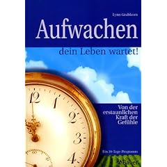 Aufwachen, dein Leben wartet!