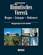 Himmlisches Viereck: Hegau - Linzgau - Bodensee: Begegnungen in Text und Bild