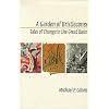 A Garden Of Bristlecones: Tales Of Change In The Great Basin (Environmental Arts and Humanities)