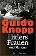 Hitlers Frauen und Marlene
