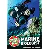 What's it Like to be a ? Marine Biologist