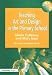 Teaching Art and Design in the Primary School