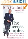 The Success Principles: How to Get From Where You Are to Where You Want to Be