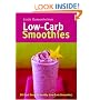 Low-Carb Smoothies: 50 Card Deck of Healthy Low-Carb Smoothies