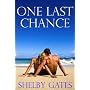 One Last Chance by Shelby Gates