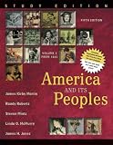 America and Its Peoples: A Mosaic in the Making, Volume 2, Study Edition (5th Edition)