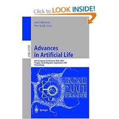 Advances in Artificial Life: 6th European Conference, ECAL 2001, Prague, Czech Republic, September 10-14, 2001 Proceedings (Lecture Notes in Computer Science)