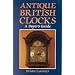 Antique British Clocks: A Buyer's Guide