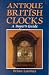 Antique British Clocks: A Buyer's Guide