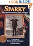 Sparky: Warrior, Peacemaker, Poet, Patriot