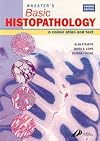 Wheater's Basic Histopathology: A Color Atlas and Text (Basic Histopathology (Wheater's/ Burkitt))