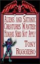 Aliens and Satanic Creatures Wanted: Humans Need Not Apply