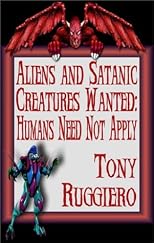 Aliens and Satanic Creatures Wanted: Humans Need Not Apply