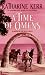 A Time of Omens (Novel of the Westlands)