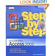 Microsoft® Office Access 2003 Step by Step (Step By Step (Microsoft))