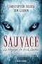 Le voyage de Jack London, Tome 1 : Sauvage