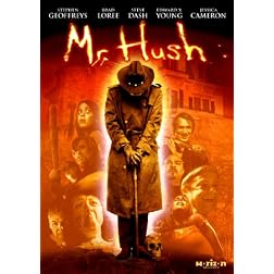 Mr. Hush