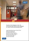 A review of the literature on the role of the board chair : what are the messages for chairs of school governing bodies?