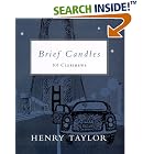 Click here to buy Brief Candles: 101 Clerihews by  Henry Taylor.