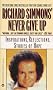 Richard Simmons Never Give Up: Inspirations, Reflections, Stories of Hope