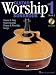 Guitar Worship Songbook, Book 1: Strum and Sing Your Favorite Praise and Worship Songs
