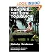 Don't Kill the Cow Too Quick: An Englishman�s Adventures Homesteading in Panama