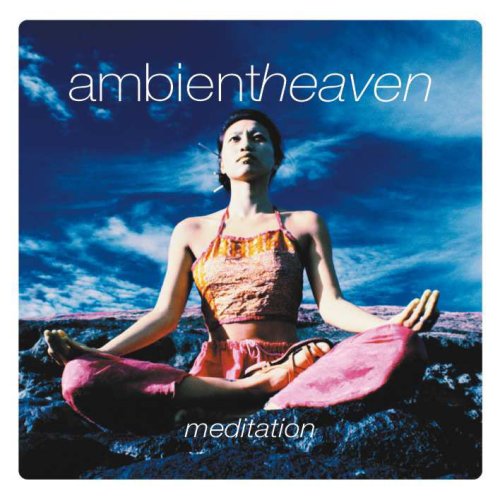 CD-Charts  Music : Ambient Heaven: Meditation