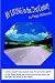 RV Living in the 21st Century: The Essential Reference Guide for ALL RVers