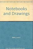 The notebooks and drawings of Louis I. Kahn
