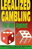 Legalized Gambling: For and Against