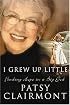 I Grew Up Little : Finding Hope in a Big God