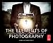 The Elements of Photography: Understanding and Creating Sophisticated Images