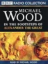 In the Footsteps of Alexander the Great