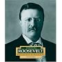 Theodore Roosevelt: America's 26th President (Encyclopedia of Presidents. Second Series)