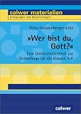 ' Wer bist du, Gott?'