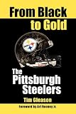 From Black to Gold, The Pittsburgh Steelers