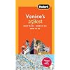 Fodor's Venice's 25 Best, 7th Edition (Full-color Travel Guide)