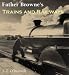 Father Browne's Trains And Rai...