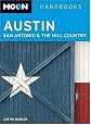 Moon Austin, San Antonio, and the Hill Country (Moon Handbooks)