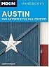 Moon Austin, San Antonio, and the Hill Country (Moon Handbooks)
