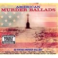 American Murder Ballads