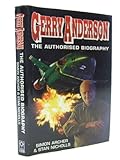 Gerry Anderson : the authorized biography