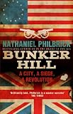 Bunker Hill : a city, a siege, a revolution