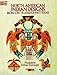 North American Indian Designs Iron-on Transfer Patterns (North American Indian Designs Iron-On Transfer Patterns)