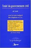 Traité du gouvernement civil : Avec le texte intégral des chapitres IX à XV