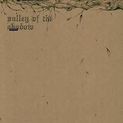 Valley Of The Shadow